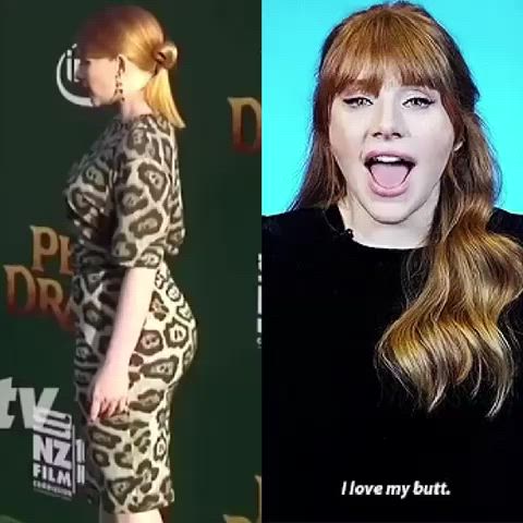 Definitely love Bryce Dallas Howard’s phat ass too!!