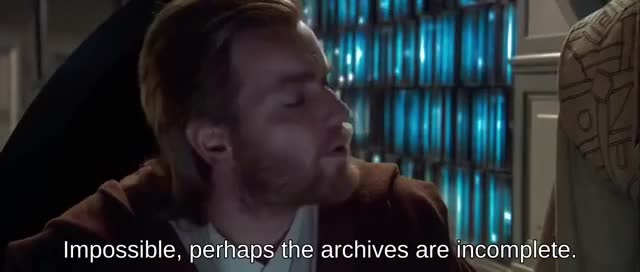 Impossible, perhaps the archives are incomplete. Star Wars