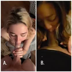2 new girls. Both giving amazing blowjobs! Which is your favorite ! Let their cucks