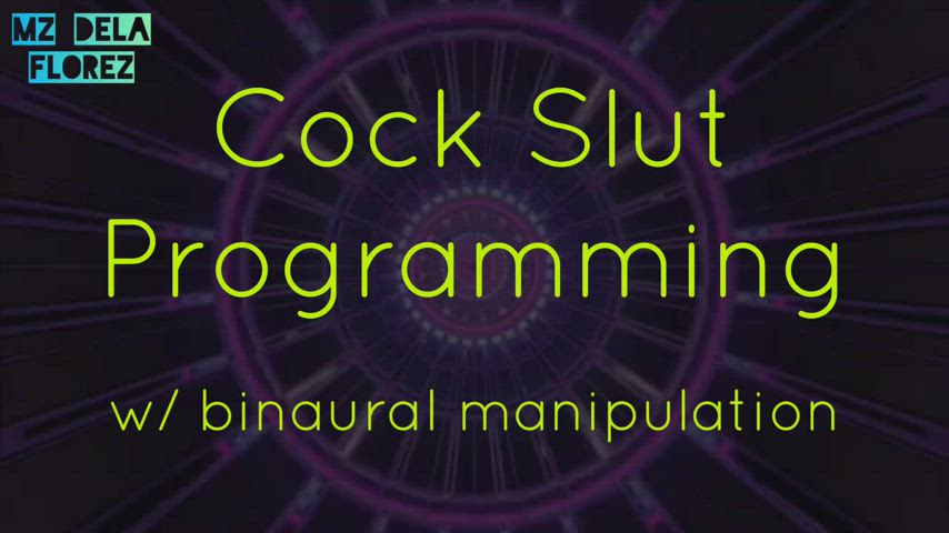 Dropping TODAY on all fan &amp; clip sites: "COCK SLUT PROGRAMMING w/ BINAURAL