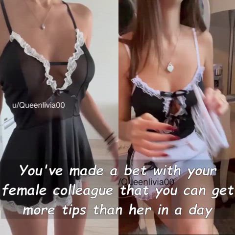 You made a bet with your female collegae, who can get the most tips