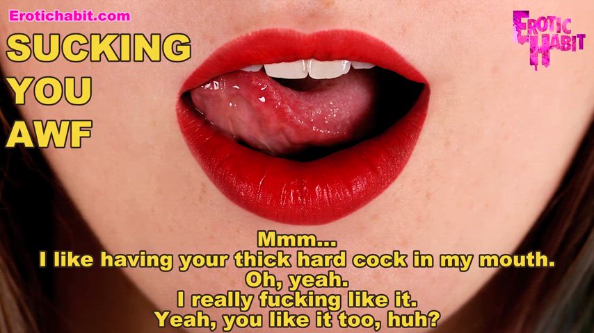 "I like having your thick hard cock in my mouth." 🍆👄