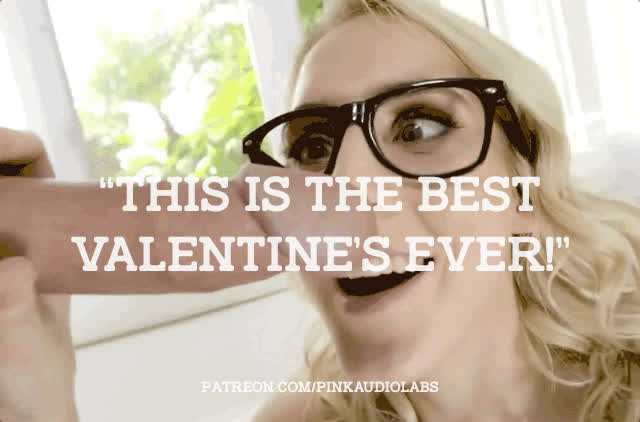 "This is the best Valentine's ever!"