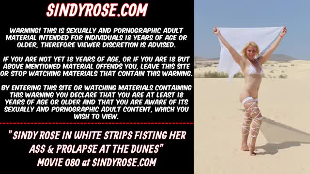 Sindy Rose in white strips fisting her ass &amp; prolapse at the dunes