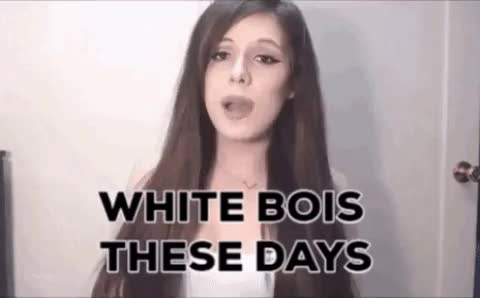 White Bois and White Girls