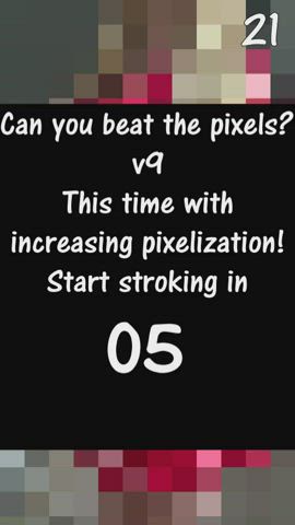 Can you cum before the pixels take over? v9