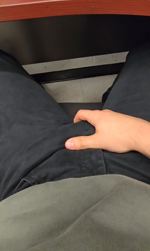 [26] Bulging through my pants at work