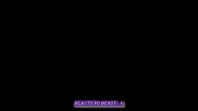 Beauty no Beast - 4