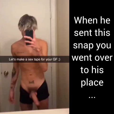 You made a sex tape for your GF with another guy