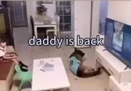 Daddy is home