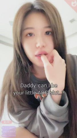 Daddy, can I be your slut?
