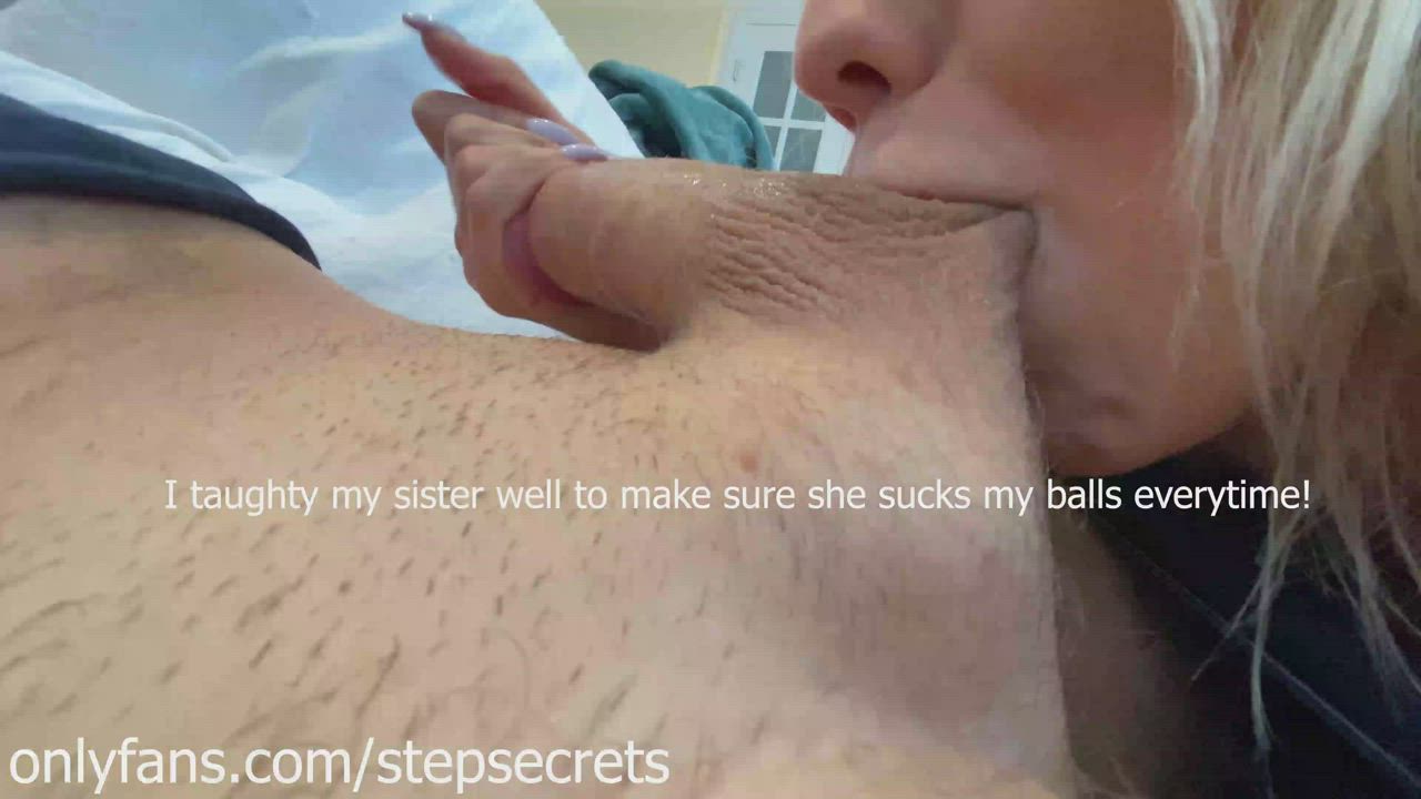 Trained my sister to suck on my balls every time she give me a blowjob