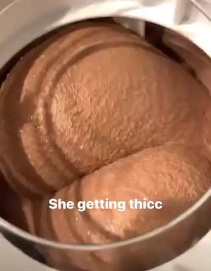 she getting thicc
