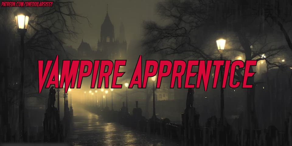 Vampire Apprentice Part 1