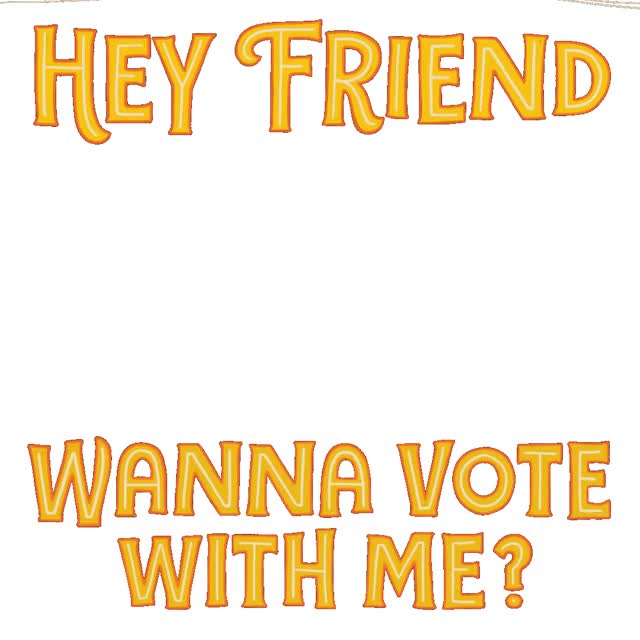 BFF wanna vote with me?