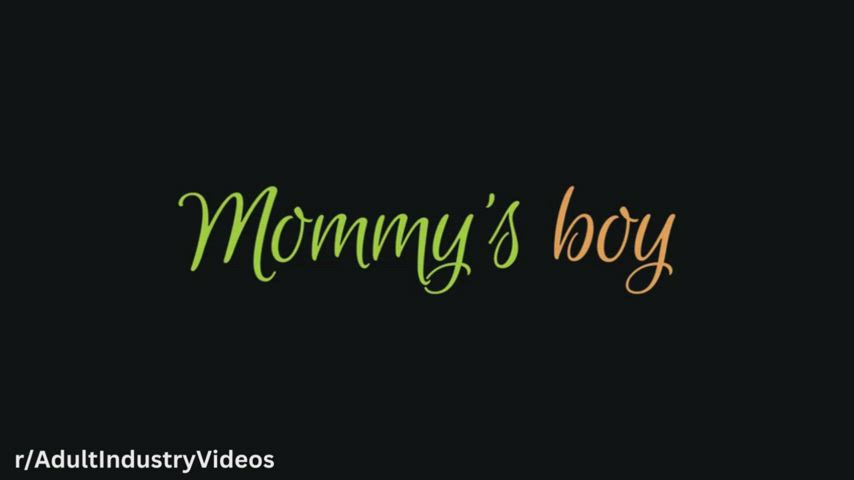 Mommy's Boy - Penny Barber - M-O-M Spells... Sex! | Full Video in Comments