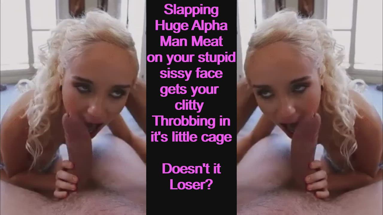 Slapping huge Alpha Man meat on your face gets you throbbing in your cage doesn't