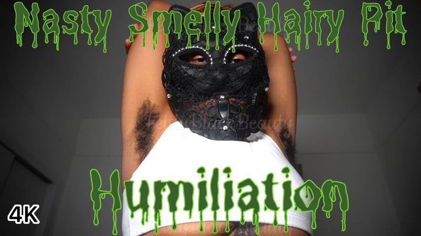 New Clip: Nasty Smelly Hairy Armpit Humiliation