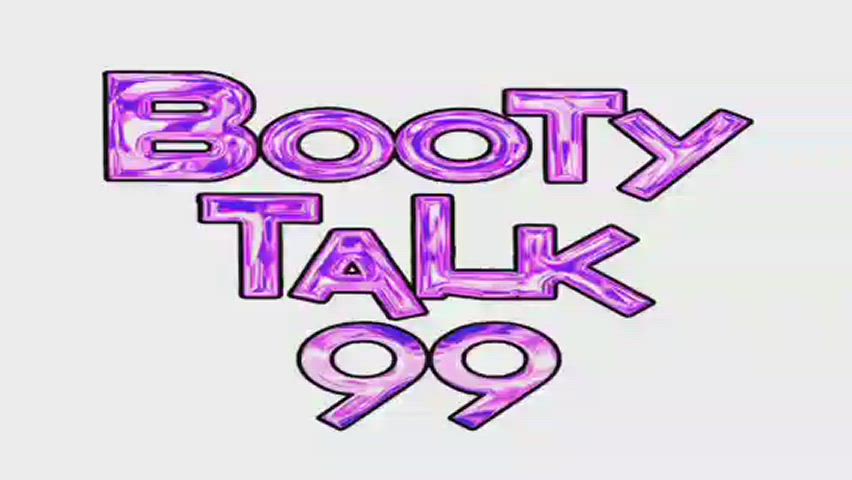 Throwback: "Booty Talk 99" Compilation
