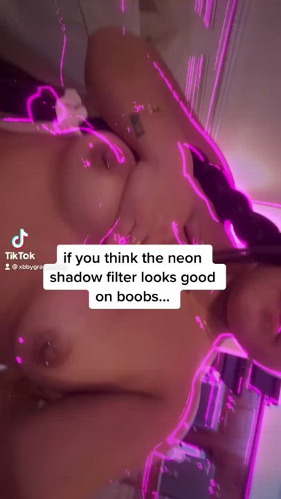Have you seen what the neon shadow filter looks like on ass &amp; pussy?