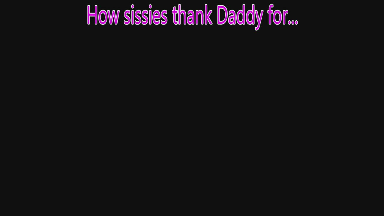 How do you thank Daddy?