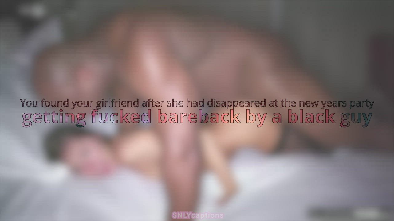 BBC Bareback Caption Cheating Cuckold Girlfriend Hotwife Interracial Party clip