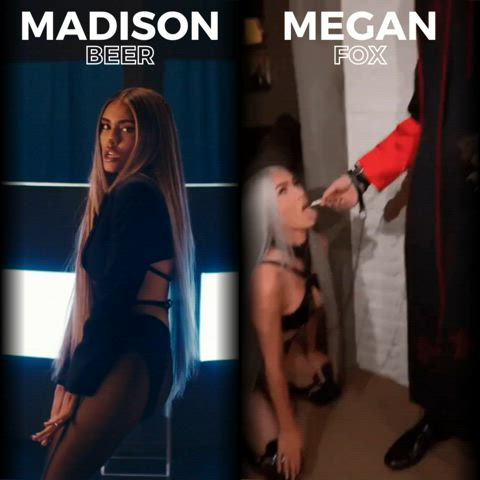 WYR submit to a dominating Madison Beer or have Megan Fox as your submissive doll?