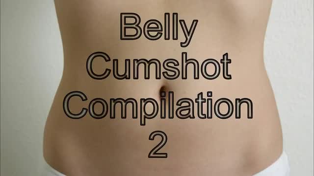 Belly Cumshot Compilation 2